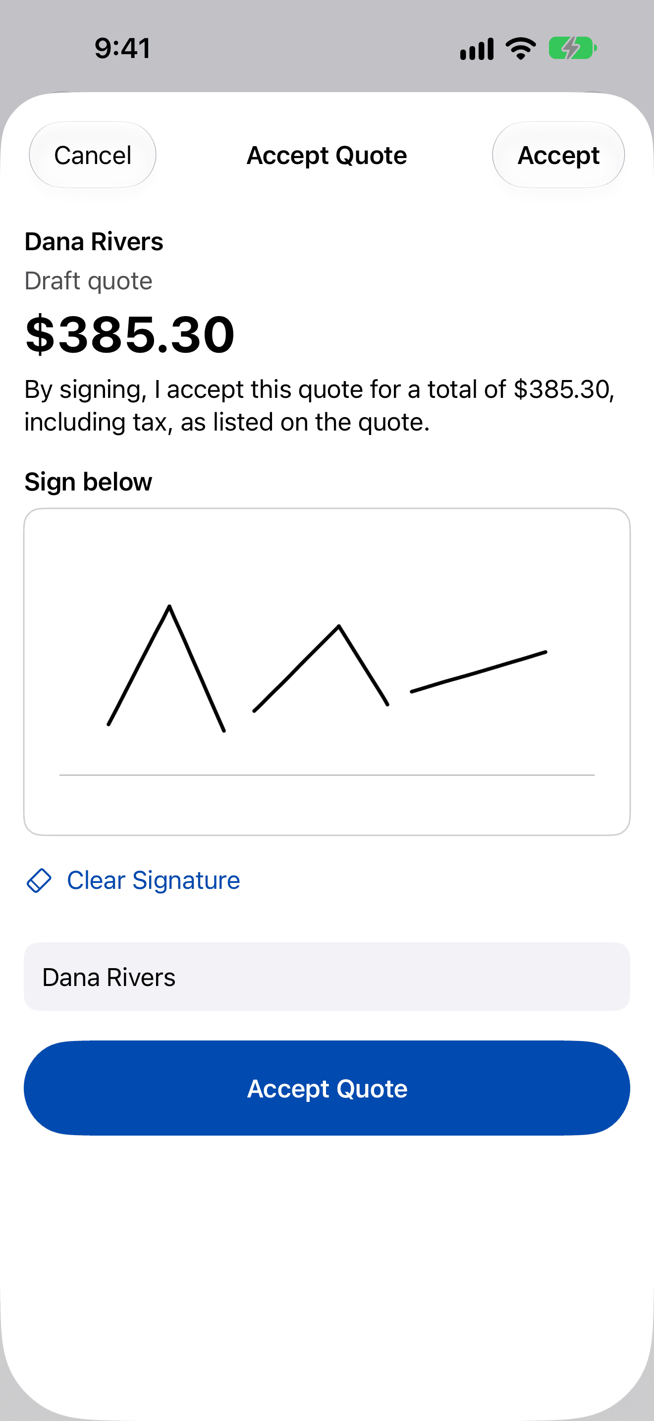 Accept Quote screen: the $385.30 total, the sentence the client agrees to, a box where Dana Rivers has signed with a finger, their typed name and an Accept Quote button.